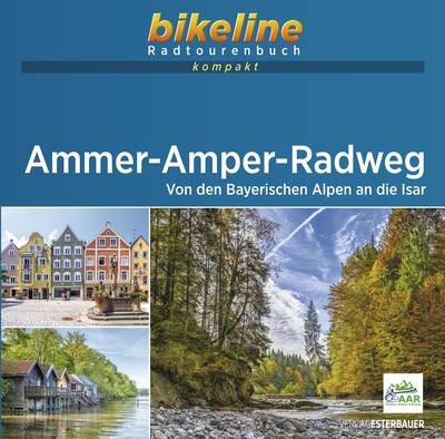 NEU: Bikeline Radtourenbuch kompakt - Ammer-Amper-Radweg