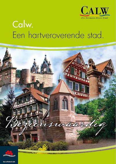 Calw. Een hartveroverende stad.