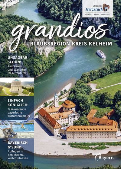Grandios - Urlaubsmagazin Kreis Kelheim 