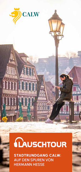 Lauschtour Stadtundgang Calw: Auf den Spuren von Hermann Hesse 
