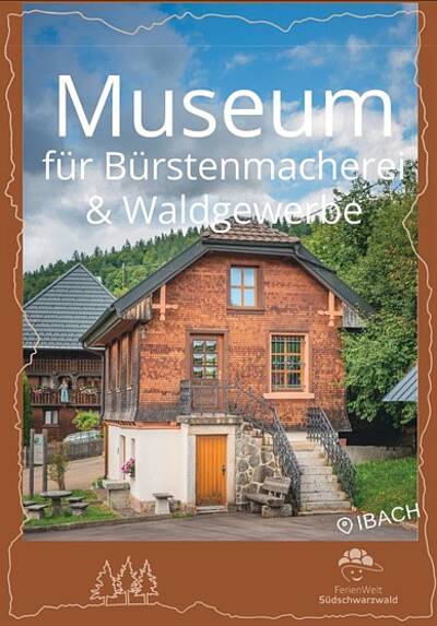 Museum für Bürstenmacherei & Waldgewerbe 