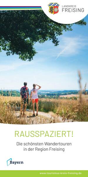 Rausspaziert! - Die schönsten Wandertouren in der Region Freising