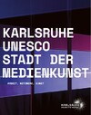 Bild Karlsruhe UNESCO Stadt der Medienkunst